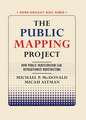 The Public Mapping Project – How Public Participation Can Revolutionize Redistricting