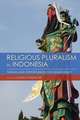 Religious Pluralism in Indonesia – Threats and Opportunities for Democracy