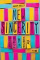 New Sincerity – American Fiction in the Neoliberal Age