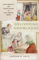 Delivering Knowledge
