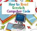 How to Read Scratch Computer Code