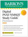 Digital PSAT/NMSQT Study Guide Premium, 2024: 4 Practice Tests + Comprehensive Review + Online Practice