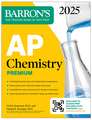 AP Chemistry Premium 2025: 6 Practice Tests + Comprehensive Review + Online Practice