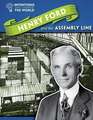 Henry Ford and the Assembly Line