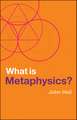 What is Metaphysics?