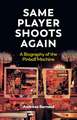 Same Player Shoots Again