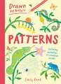 Drawn by Nature: Patterns