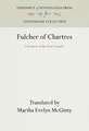 Fulcher of Chartres – Chronicle of the First Crusade