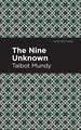 The Nine Unknown