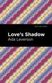 Love's Shadow