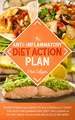 THE ANTI-INFLAMMATORY DIET ACTION PLAN