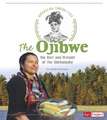 The Ojibwe: The Past and Present of the Anishinaabe