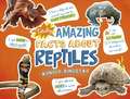 Totally Amazing Facts about Reptiles