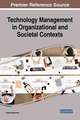 Technology Management in Organizational and Societal Contexts