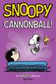 Snoopy: Cannonball!: A PEANUTS Collection