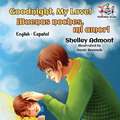 Goodnight, My Love! (English Spanish Children's Book)