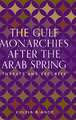 The Gulf monarchies after the Arab Spring