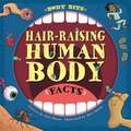 Body Bits: Hair-raising Human Body Facts