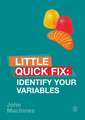 Know Your Variables: Little Quick Fix