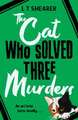 The Cat Who Solved Three Murders