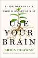 Use Your Brain