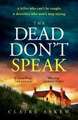 The Dead Don't Speak