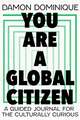 You Are A Global Citizen