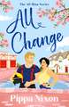 All Change: the utterly addictive, small-town spicy romance