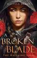 A Broken Blade: The Halfling Saga Book 1