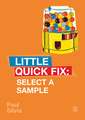 Select a Sample: Little Quick Fix