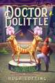 Doctor Dolittle the Complete Collection, Vol. 2: Doctor Dolittle's Circus; Doctor Dolittle's Caravan; Doctor Dolittle and the Green Canary