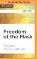 Freedom of the Mask