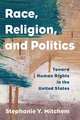 RACE RELIGION AND POLITICS TOCB