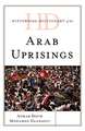 HD OF THE ARAB UPRISINGS