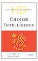 Historical Dictionary of Chinese Intelligence