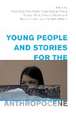 Young People and Stories for the Anthropocene