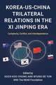 Korea-Us-China Trilateral Relations in the XI Jinping Era