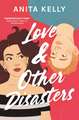 Love & Other Disasters