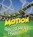 Motion at the Amusement Park