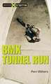 BMX Tunnel Run