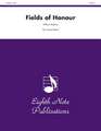 Fields of Honour: Conductor Score & Parts