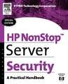 HP NonStop Server Security: A Practical Handbook