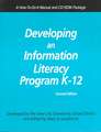 Developing an Information Literacy Program K-12: A How-To-Do-It Manual and CD-ROM Packages