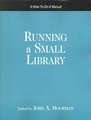 Running a Small Library