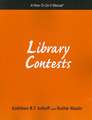 Library Contests: A How-To-Do-It Manual