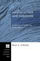 Martin Luther and Buddhism: Aesthetics of Suffering