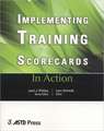 Implementing Training Scorecards: In Action