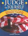 Judge for Yourself: Famous American Trials for Readers Theatre