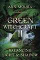 Green Witchcraft II