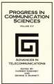 Progress in Communication Sciences: Volume 15, Advances in Telecommunications